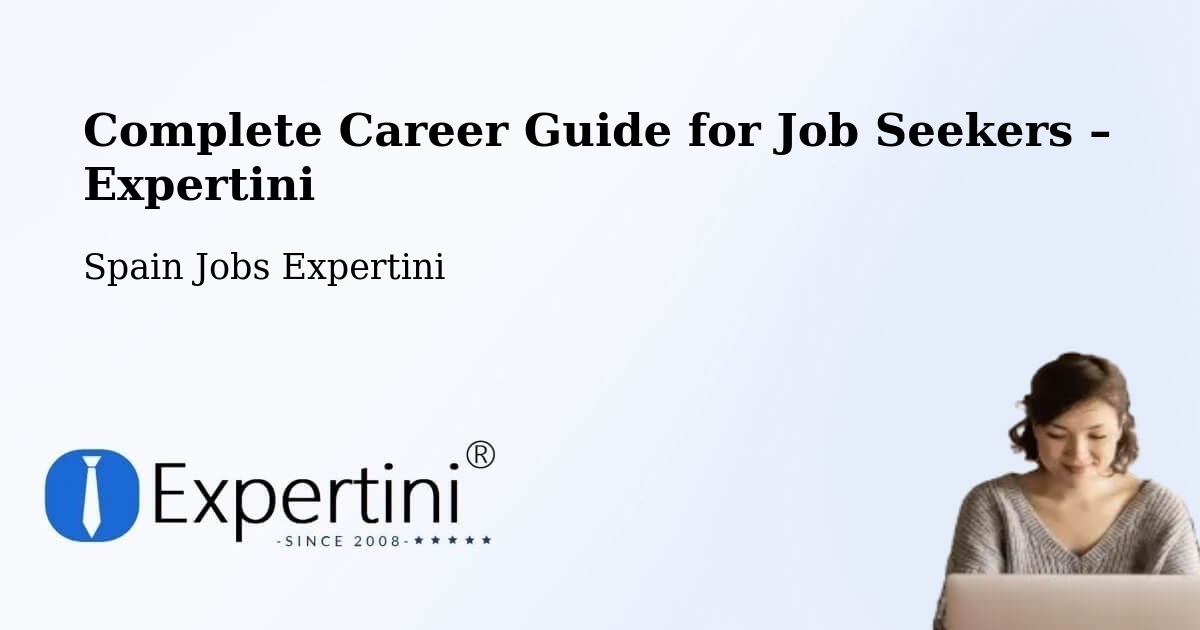 Career Guide for Job Seekers – Xàtiva - Xàtiva, Spain Jobs Expertini