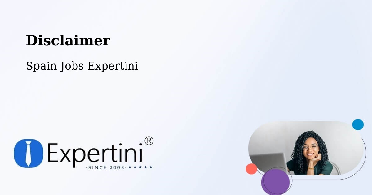 Disclaimer – Xàtiva - Spain Jobs Expertini