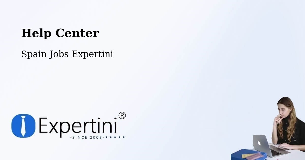 Help Center – Xàtiva - Spain Jobs Expertini